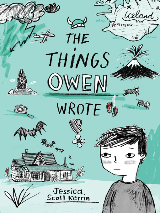 Title details for The Things Owen Wrote by Jessica Scott Kerrin - Available
